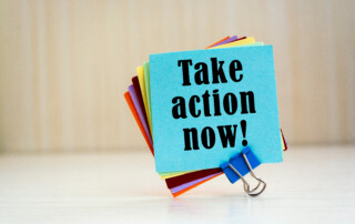 take action now