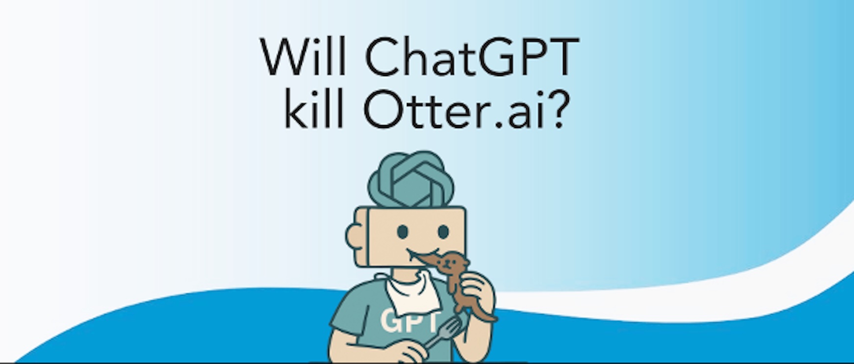 Will-ChatGPT-Kill-Otterai