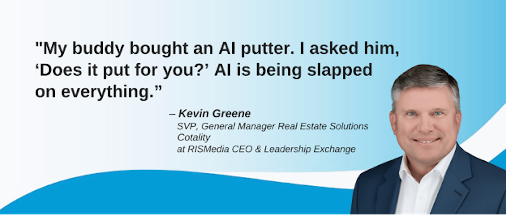 AI Quote of the Week Kevin Greene