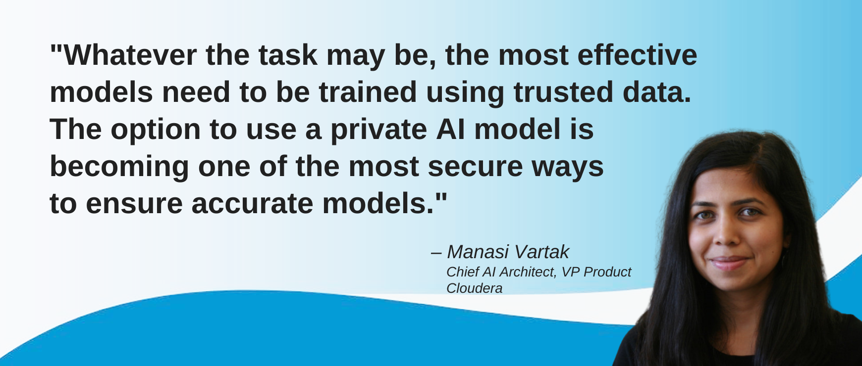 Manasi Vartak AI Quote of the Week